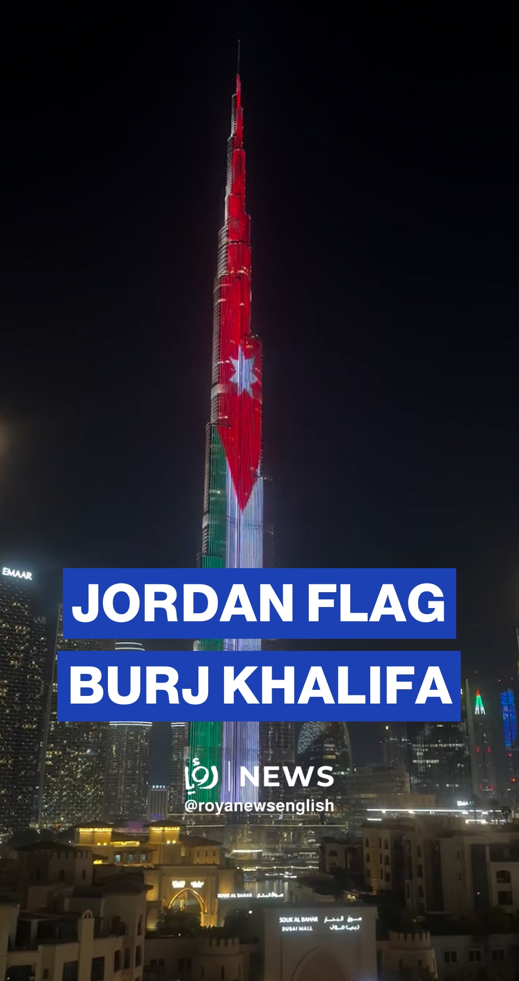 Burj Khalifa Lights Up with Jordanian Flag for Jordan’s 80th Independence Day
