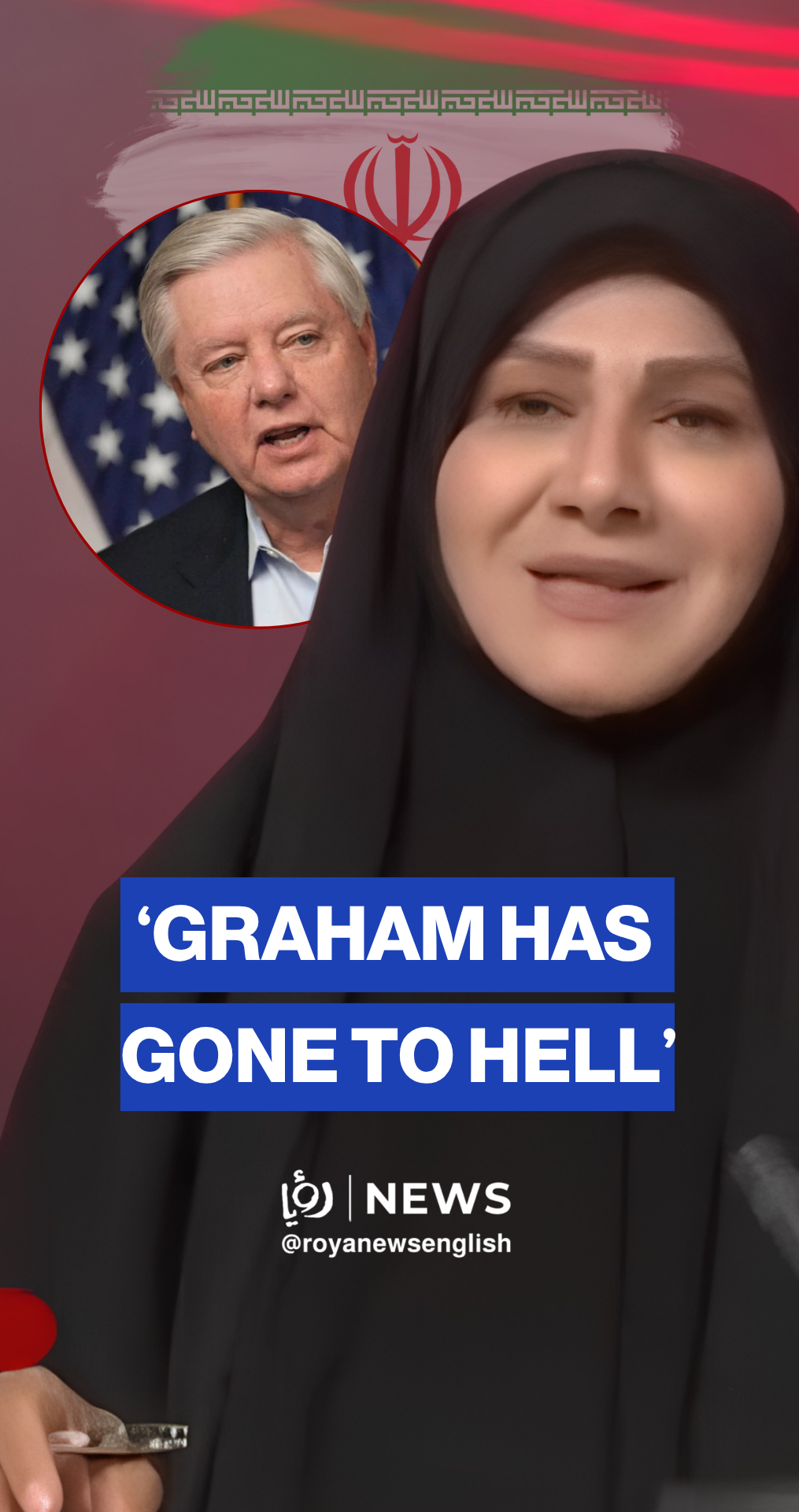 Iranian TV anchor says Lindsey Graham has 'gone to hell'