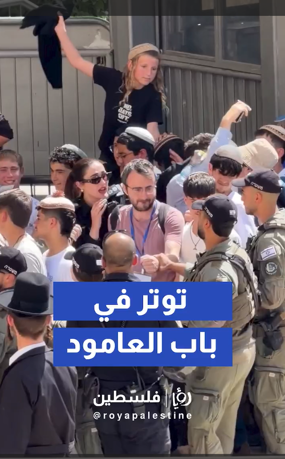 توتر في باب العامود مع تصاعد استفزازات المستوطنيين
